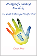 21 Days of Parenting Mindfully